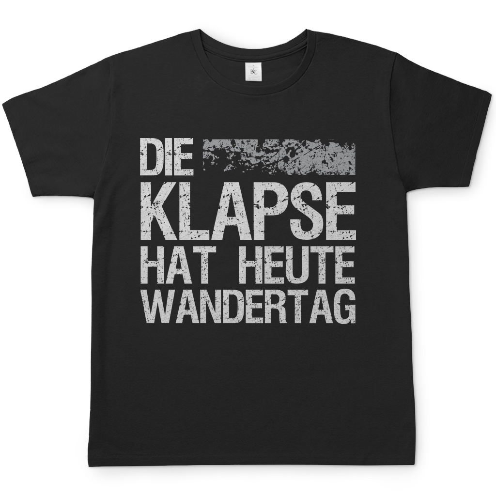 Die Klapse hat heute Wandertag - Herren Shirt Black