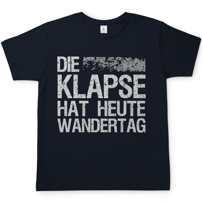 Die Klapse hat heute Wandertag - Herren Shirt Navy