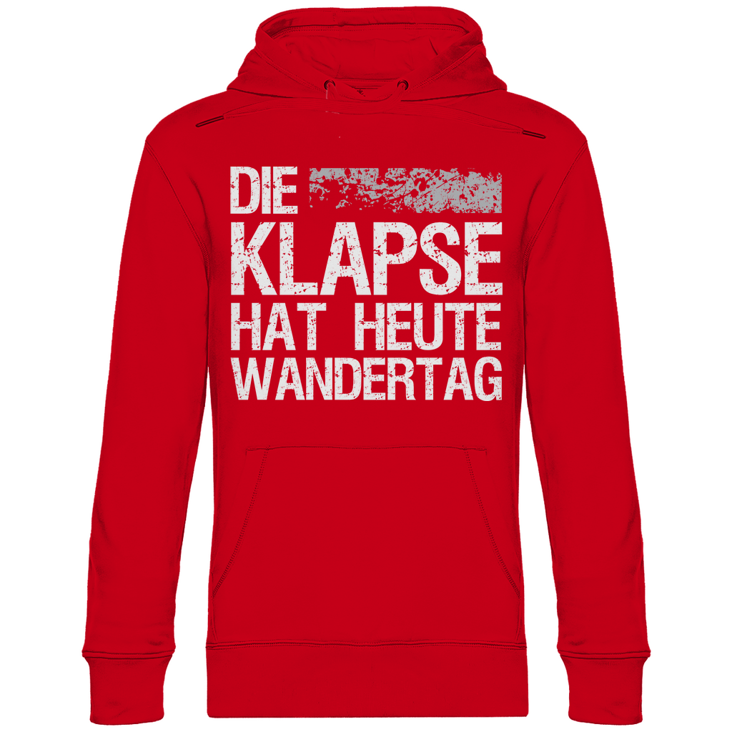 Die Klapse hat heute Wandertag - Unisex Hoodie Red