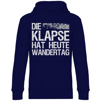 Die Klapse hat heute Wandertag - Unisex Hoodie Navy Blue