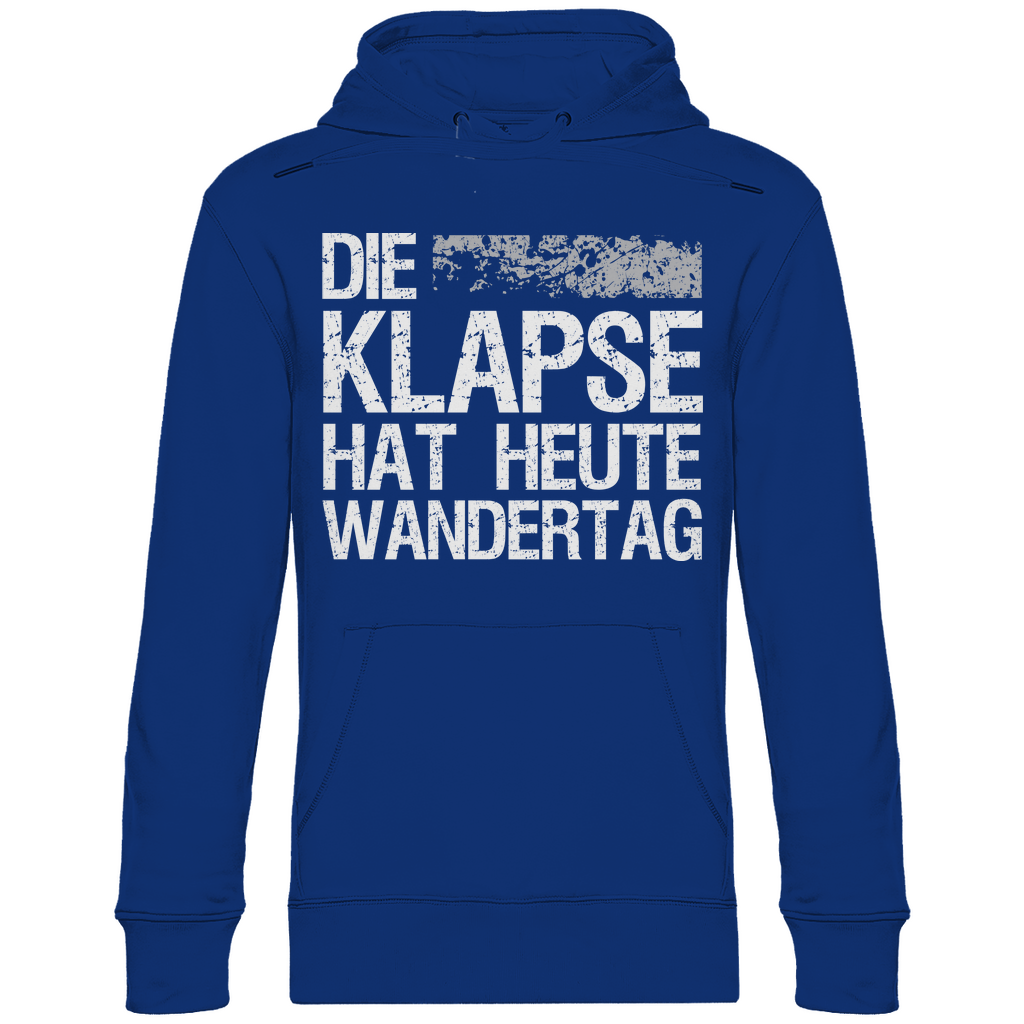 Die Klapse hat heute Wandertag - Unisex Hoodie Royal