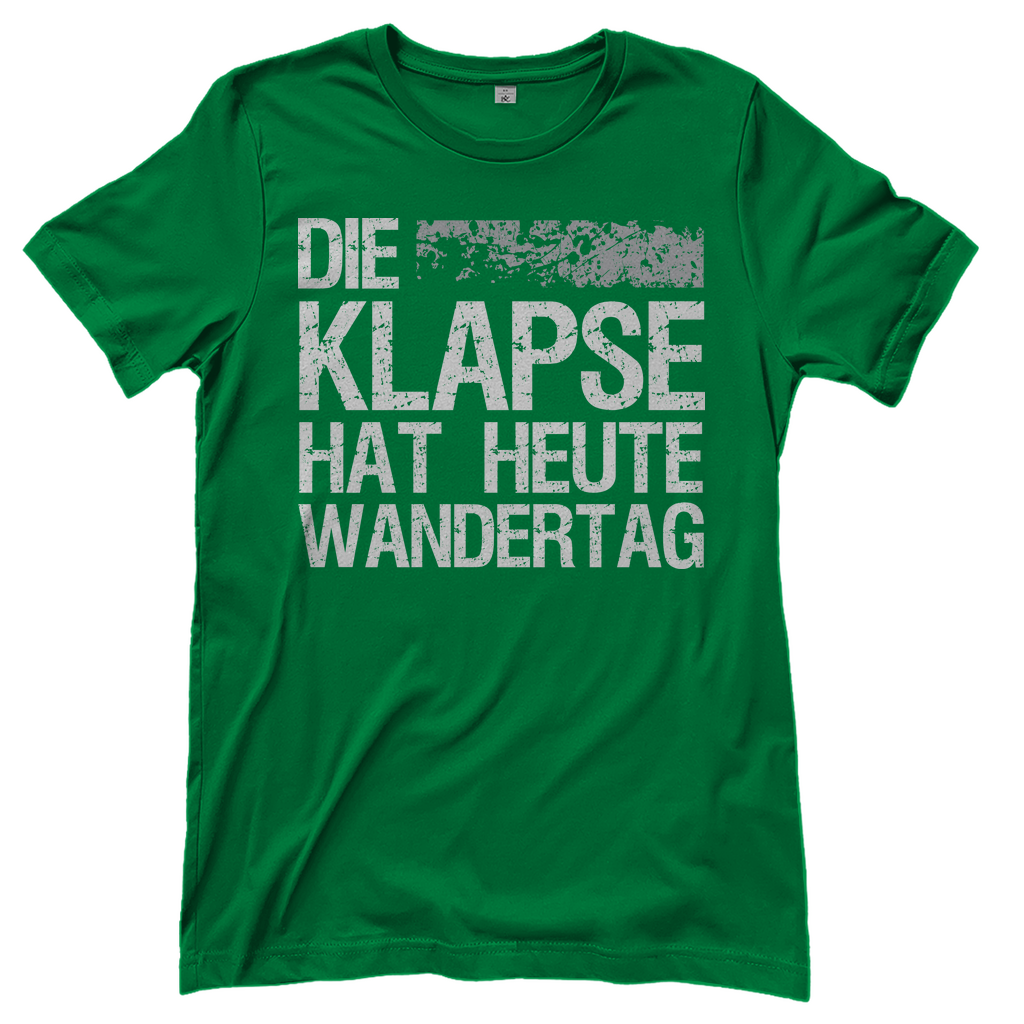 Die Klapse hat heute Wandertag - Damenshirt Kelly Green