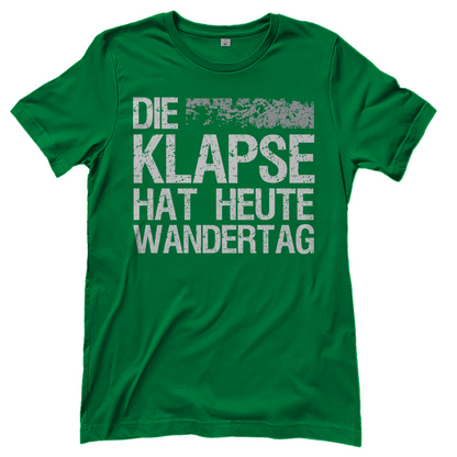 Die Klapse hat heute Wandertag - Damenshirt Kelly Green
