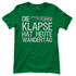 Die Klapse hat heute Wandertag - Damenshirt Kelly Green