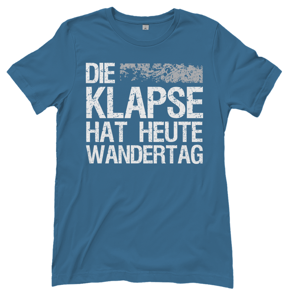Die Klapse hat heute Wandertag - Damenshirt Stone Blue