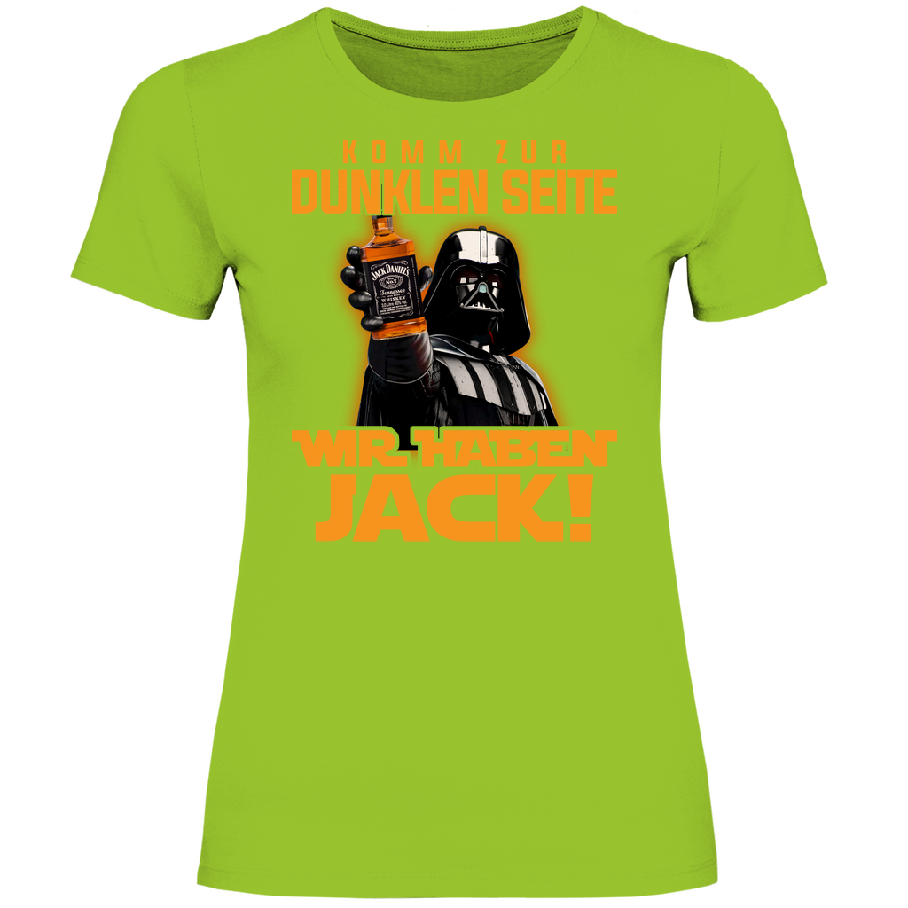 Komm zur dunklen Seite wir haben Jack Darth Vader - Damenshirt Orchid Green