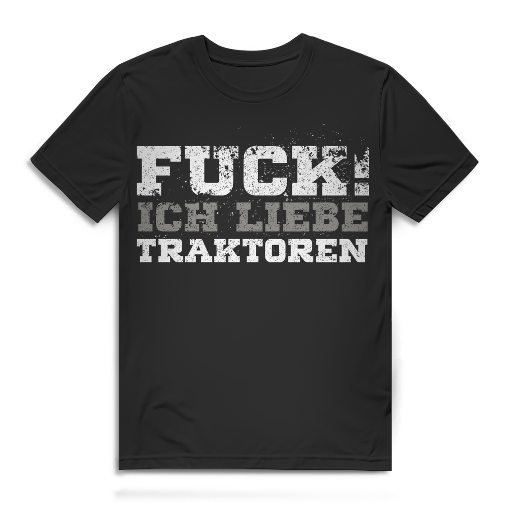 Traktor Shirt Männer – Fuck ich liebe Traktoren – Lustiges Geschenk Bauern Black