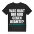 Behördenhumor Shirt Männer – Wir tun doch nichts – Spruch für Beamte & Kollegen Black