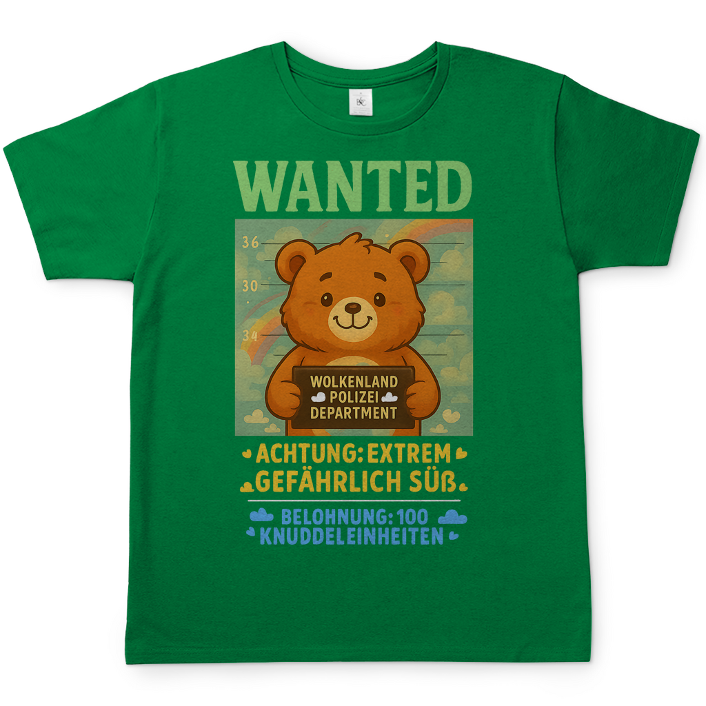 Herren T-Shirt Wanted Glücksbärchi Wolkenland Extrem Gefährlich Süß Kelly Green