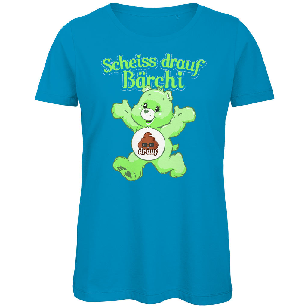 Scheiss drauf Bärchi - Glücksbärchi - Damen Premium Bio T-Shirt Atoll