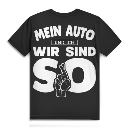 Mein Auto und ich wir sind so Shirt – Lustiger Auto Spruch für Männer Black