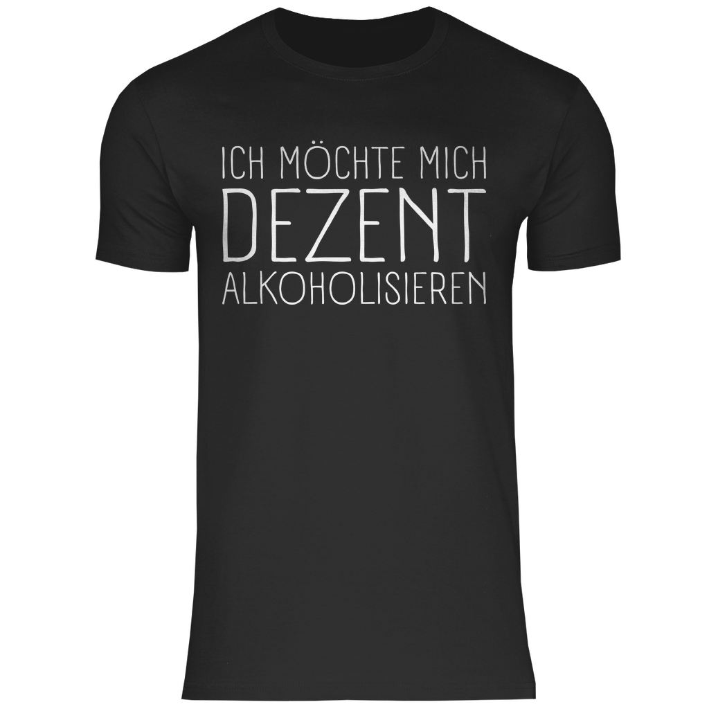Ich möchte mich dezent alkoholisieren - Herren Shirt Black