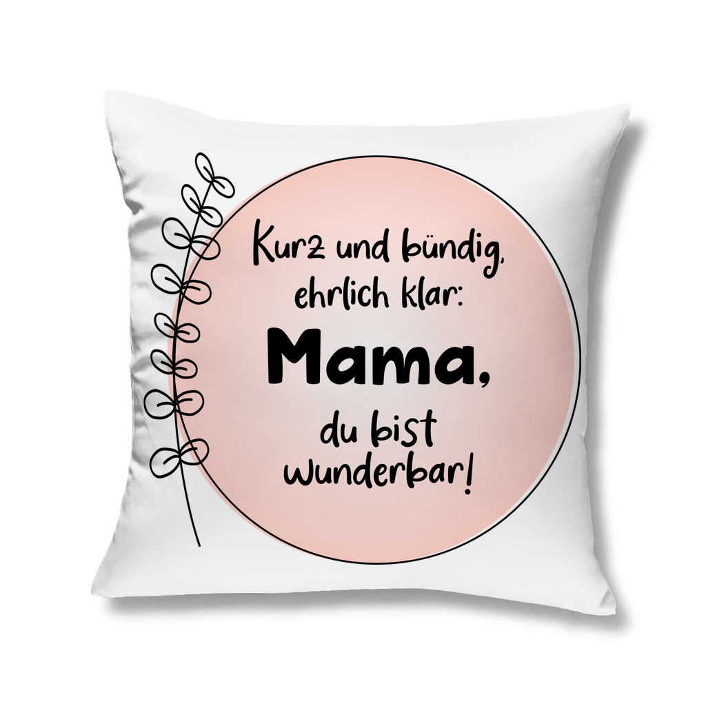 Mama du bist wunderbar! - Kopfkissen