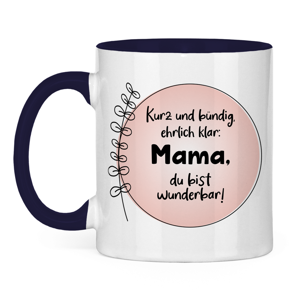 Mama du bist wunderbar! - Tasse zweifarbig