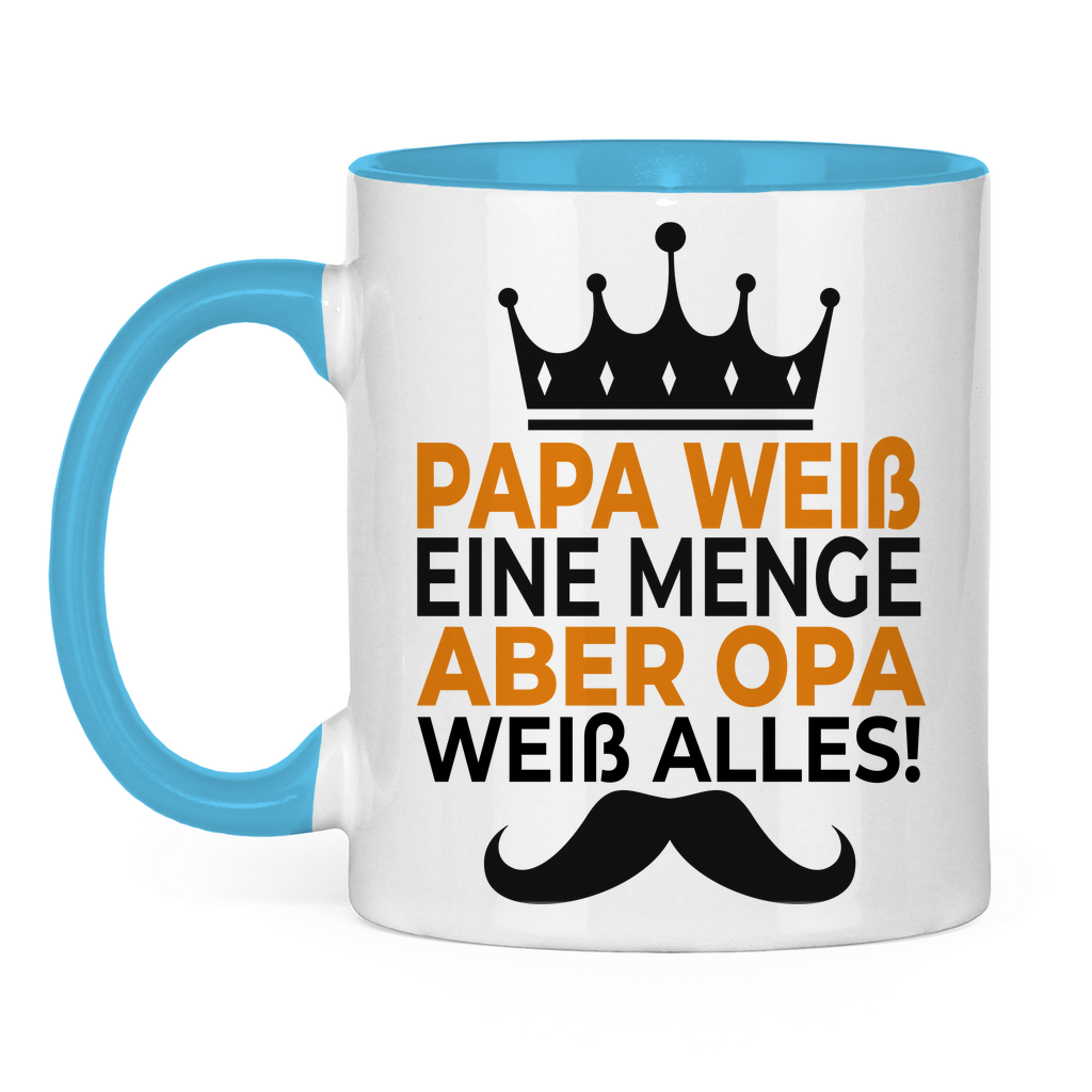 Papa weiß eine menge aber Opa weiß alles - Tasse zweifarbig Light Blue