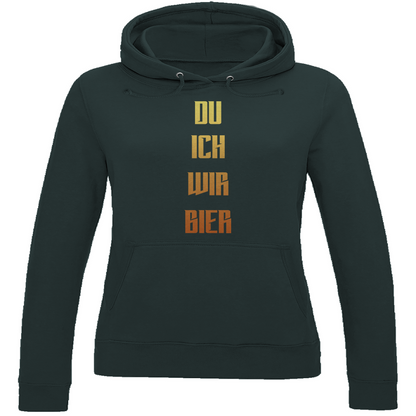 Strammsein Du Ich Wir Bier - Damen Hoodie