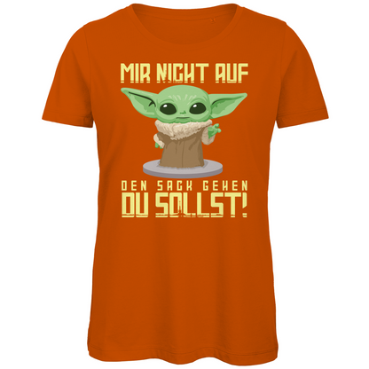 Mir nicht auf den Sack gehen du sollst Baby Yoda Grogu - Damen Premium Bio T-Shirt
