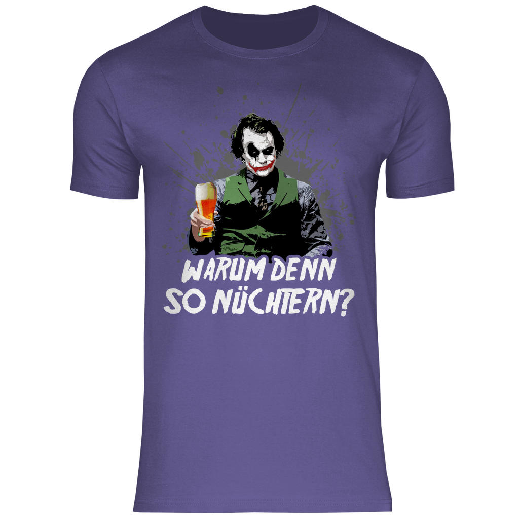 Warum denn so nüchtern? Joker - Herren Shirt