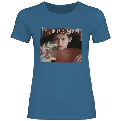 Ich sehe leere Gläser - Damenshirt Stone Blue