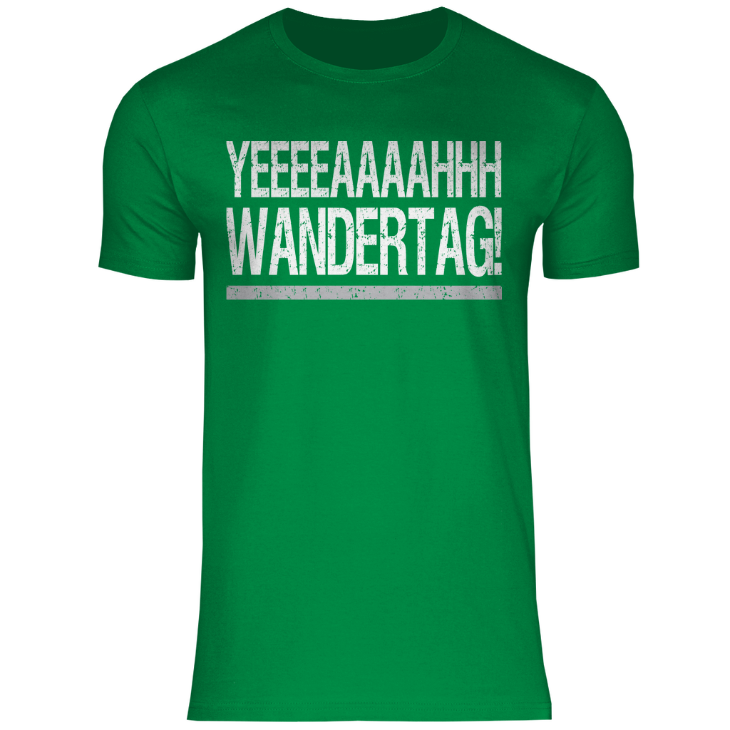 YEEEAH Wandertag! - Herren Shirt