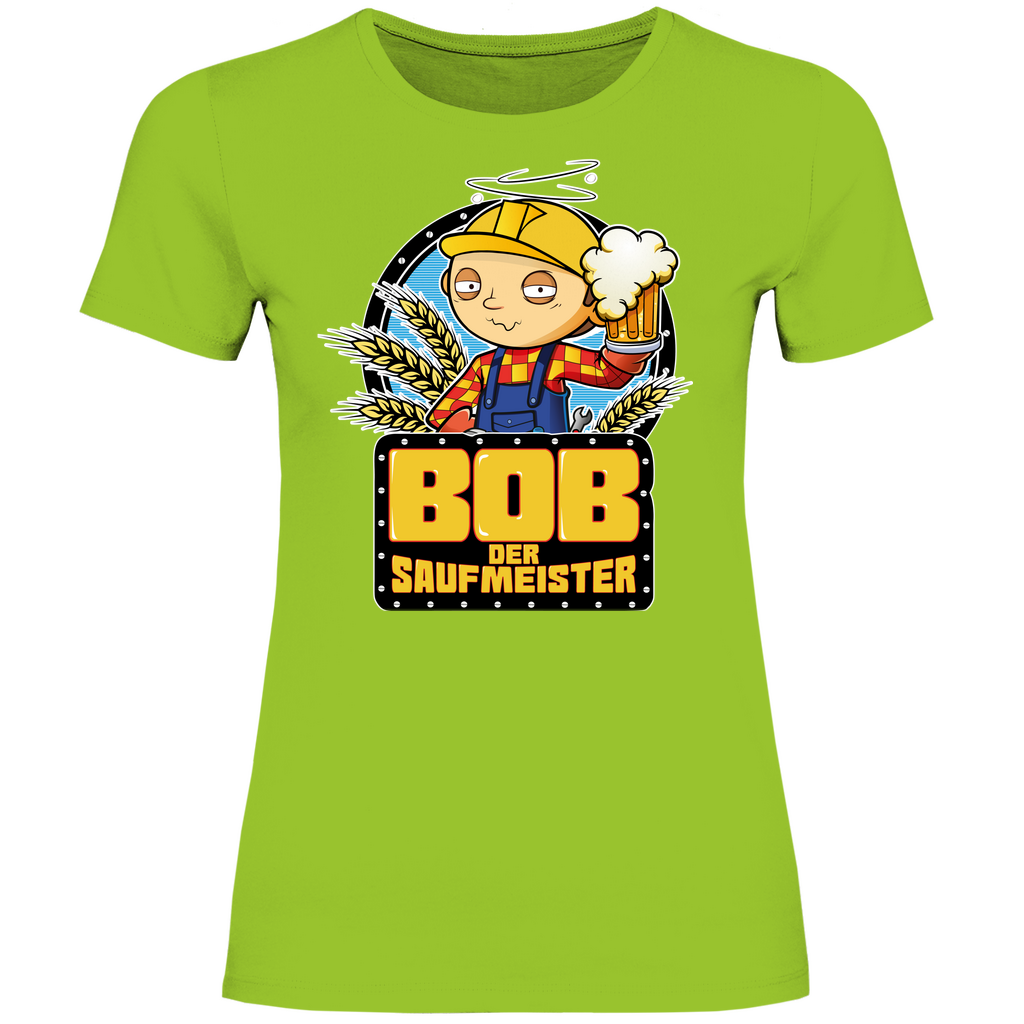 Bob der Baumeister Saufmeister - Damenshirt