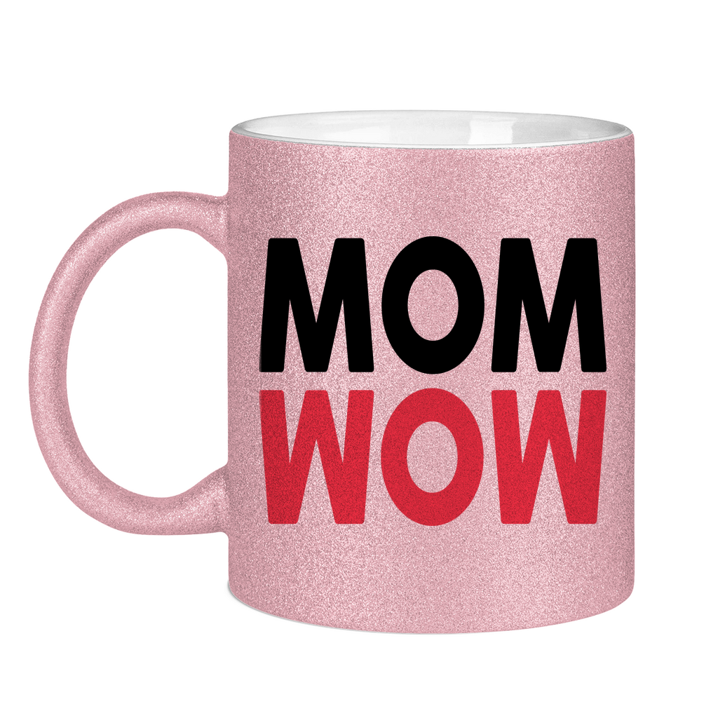 MOM WOW - Glitzertasse