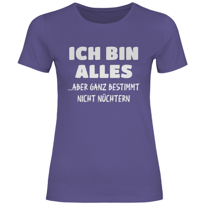 Ich bin alles... aber ganz bestimmt nicht nüchtern - Damenshirt Millennial Lilac