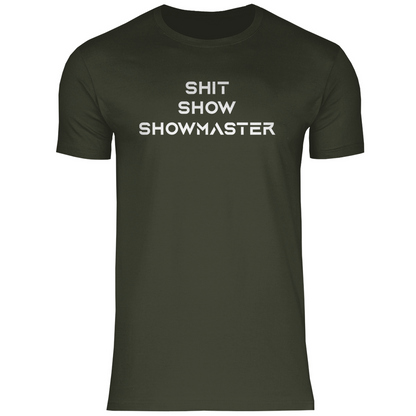 Shit Show Showmaster - Herren Shirt Urban Khaki