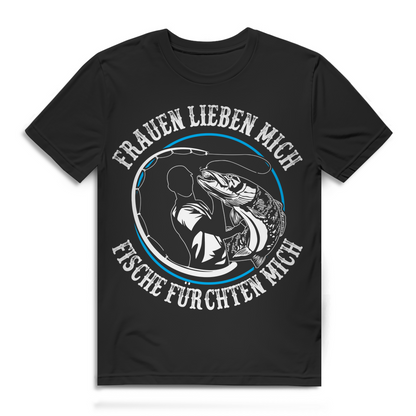 Lustiges Angler T-Shirt Männer – Frauen lieben mich – Fische fürchten mich