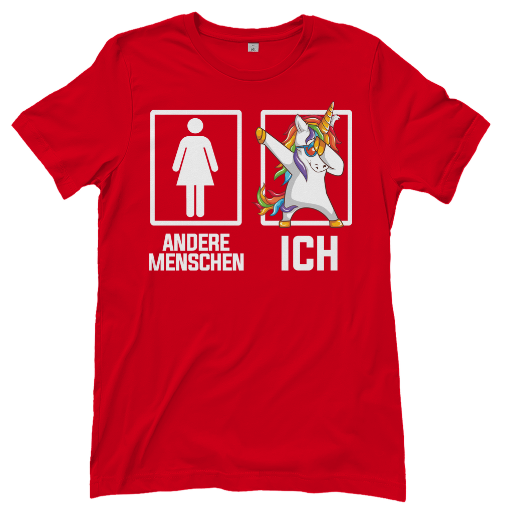 Andere Menschen Ich Einhorn - Damenshirt Red