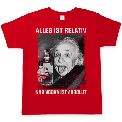 Alles ist Relativ nur Vodka ist Absolut Albert Einstein - Herren Shirt Red