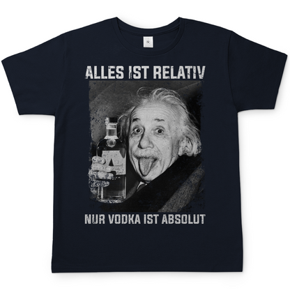 Alles ist Relativ nur Vodka ist Absolut Albert Einstein - Herren Shirt Navy