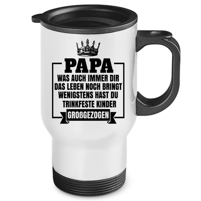 Papa wenigstens hast du trinkfeste Kinder großgezogen - Edelstahl-Thermobecher White One size