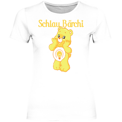 Schlau Bärchi - Glücksbärchi - Damenshirt