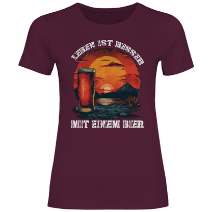 Leben ist besser mit einem Bier - Damenshirt Burgundy