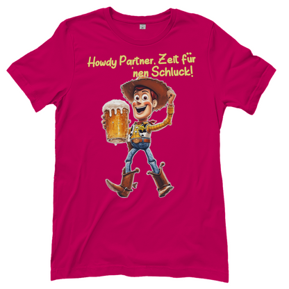 Howdy Partner Zeit für nen Schluck - Woody Toy Story - Damenshirt