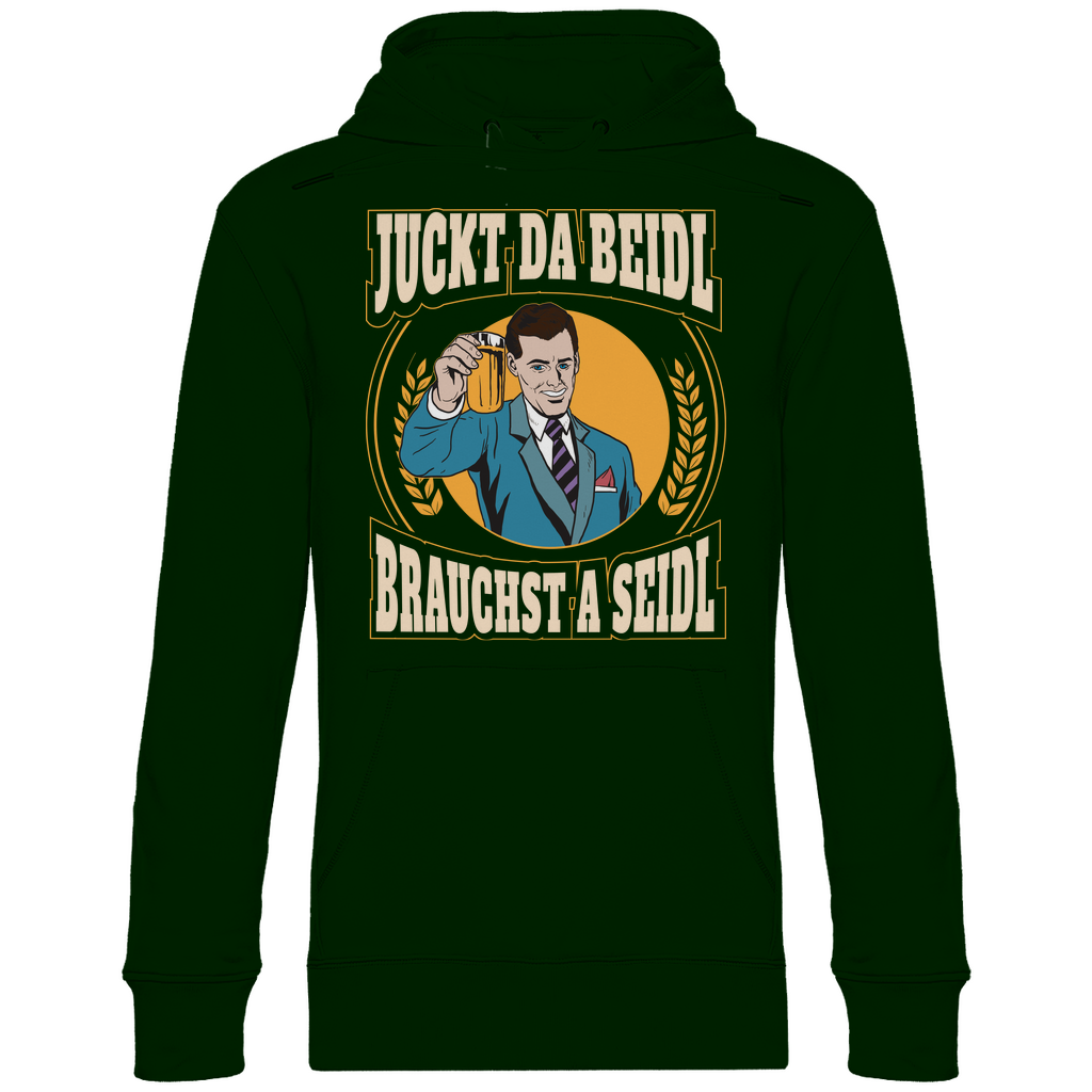 Juckt da Beidl brauchst a Seidl - Unisex Hoodie