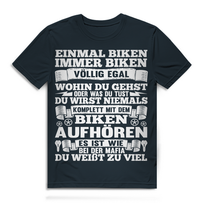Herren Mountainbike Shirt Einmal Biken immer Biken Fun Spruch Bio Baumwolle