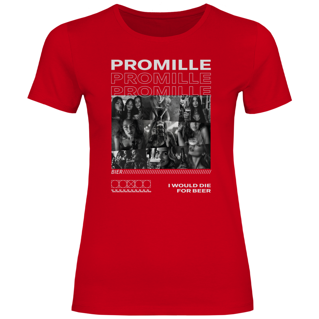 Promille Bier i would die for beer - Damenshirt Red