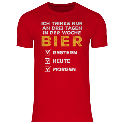 Ich trinke nur an drei Tagen in der Woche Bier - Herren Shirt Red