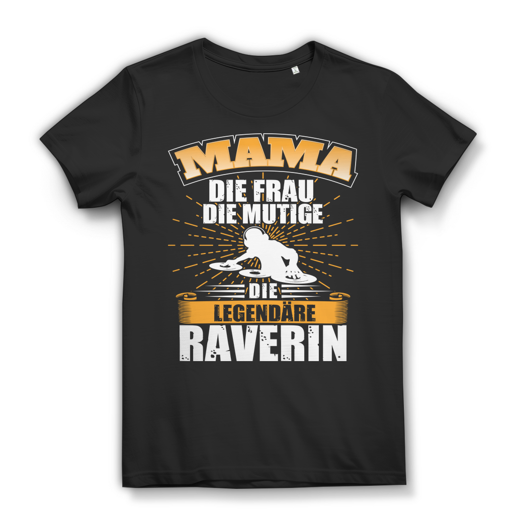 Raverin Shirt Damen – Lustiges Mama T-Shirt mit DJ Spruch für Festival Mütter Black