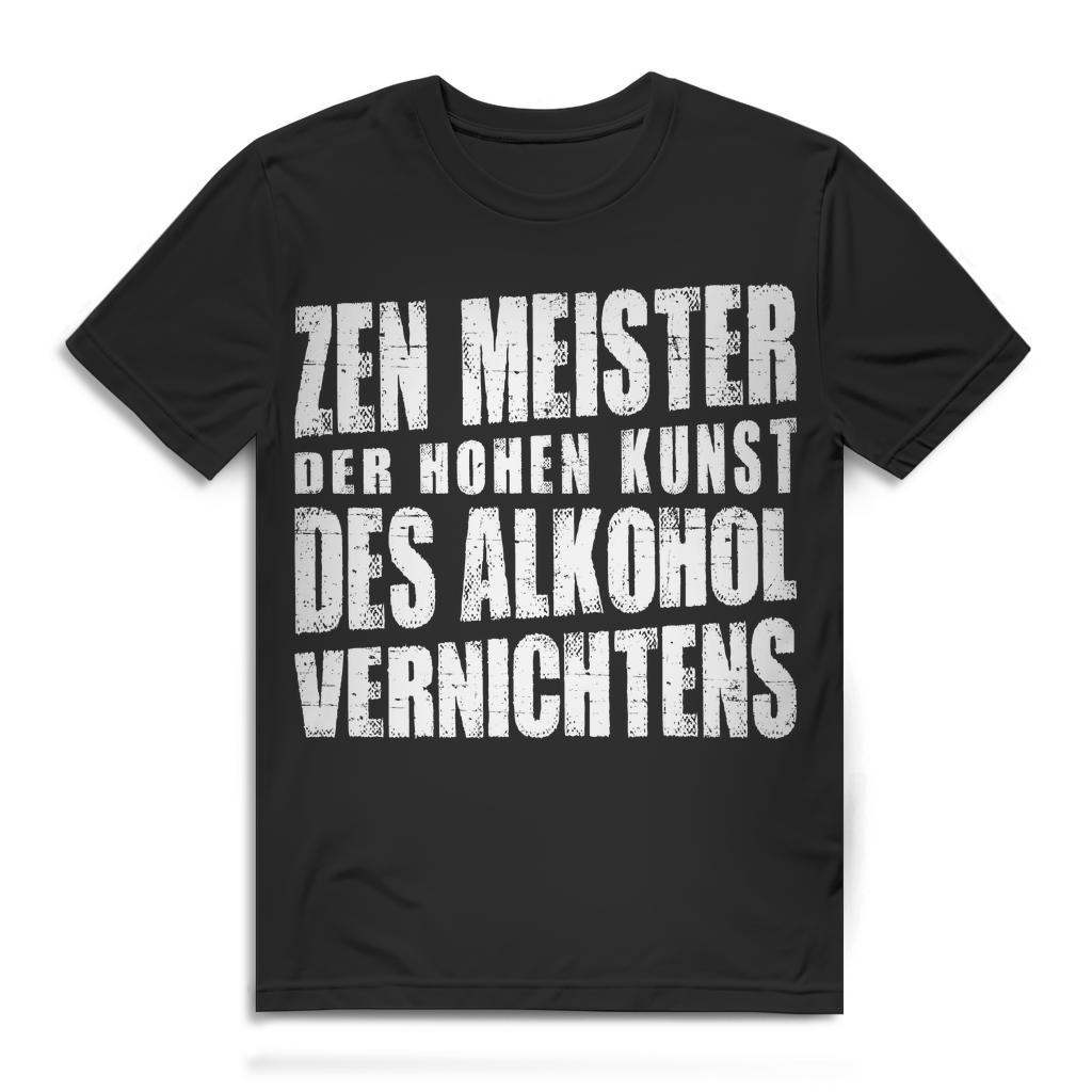 Lustiges Alk Männer Shirt – Zen Meister der Kunst des Alkohol vernichtens Design Black