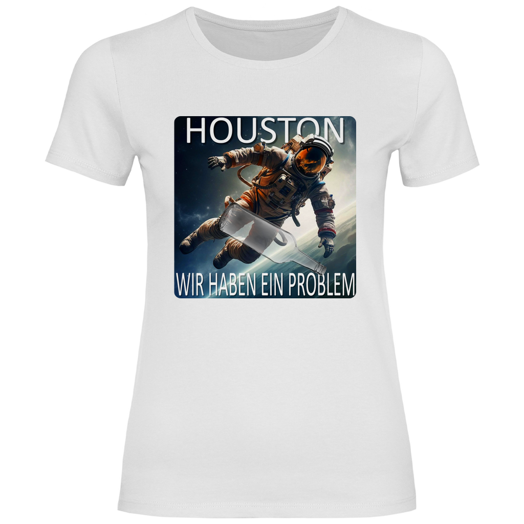 Houston wir haben ein Problem - Damenshirt