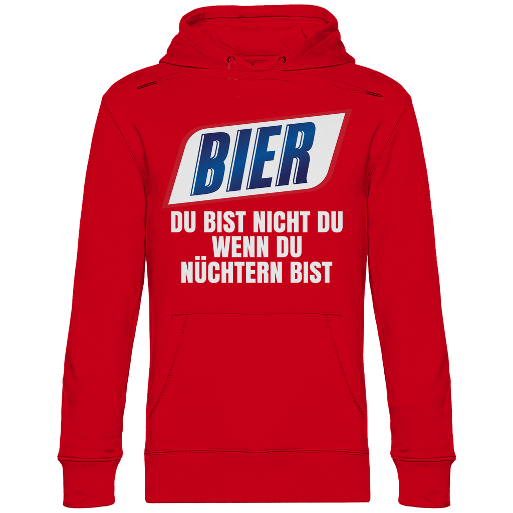 Bier du bist nicht du wenn du nüchtern bist - Unisex Hoodie