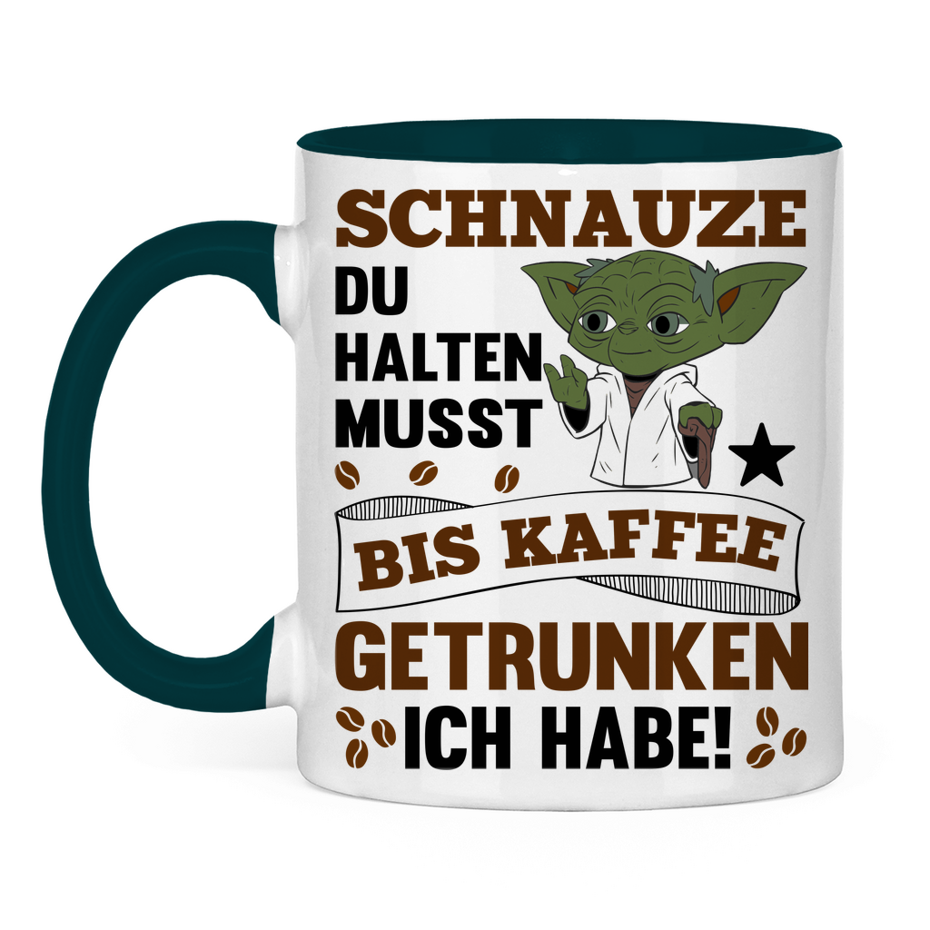 Schnauze du halten musst bis Kaffee getrunken ich habe! Yoda - Tasse zweifarbig Petrol