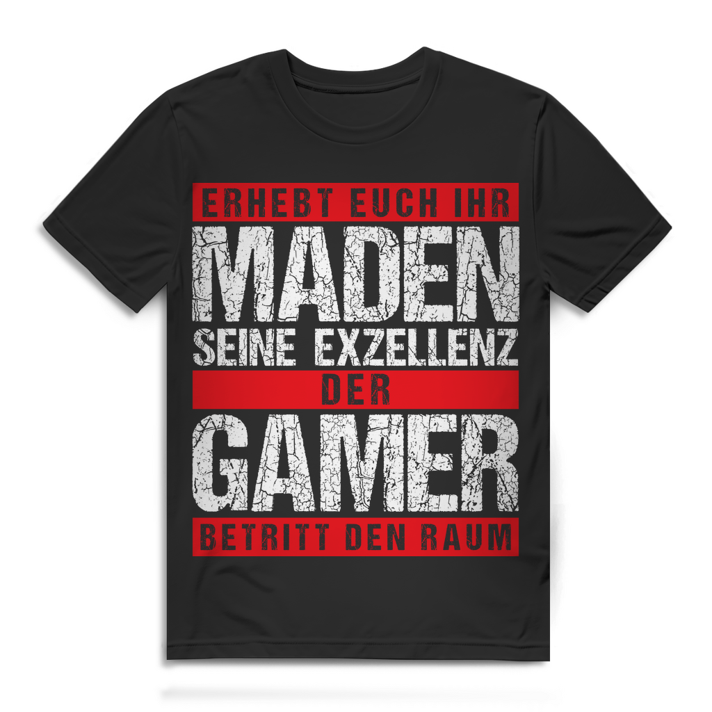 Erhebt euch ihr Maden – Gamer Spruchshirt für Männer mit Dominanz &amp; Humor