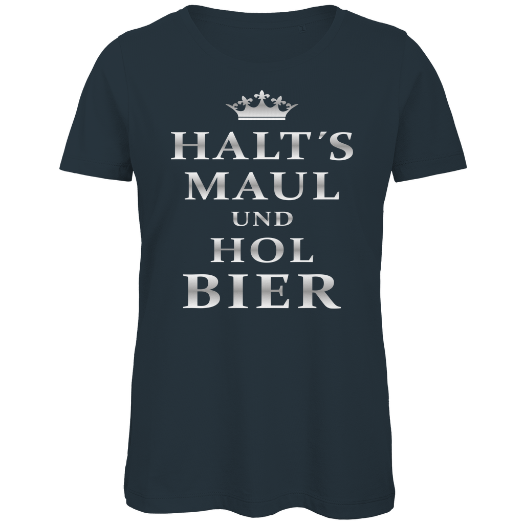 Halt´s Maul und hol Bier - Damen Premium Bio T-Shirt Dark Grey