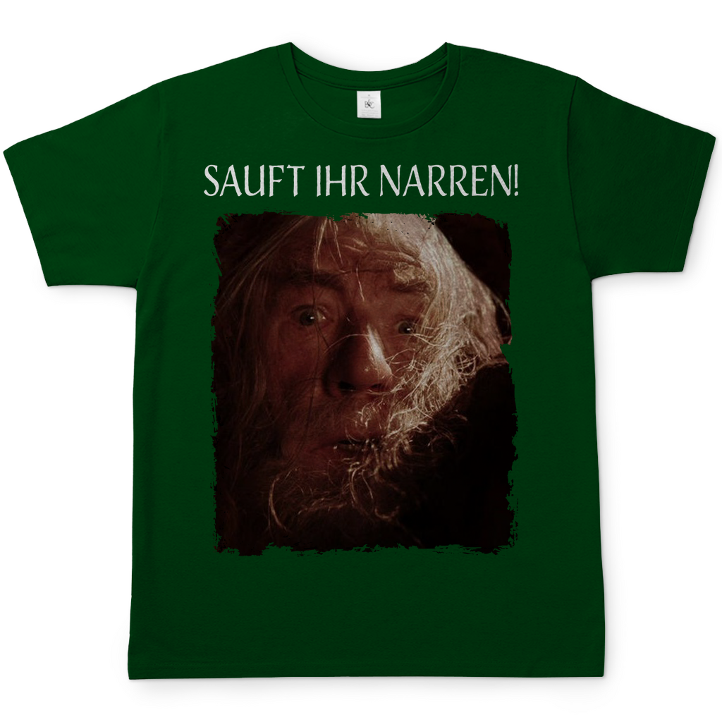 Sauft ihr Narren! Der Herr der Ringe Gandalf - Herren Shirt Bottle Green