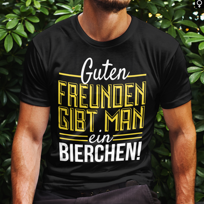 Bier T Shirt Männer – Guten Freunden gibt man ein Bierchen – Funshirt Herren