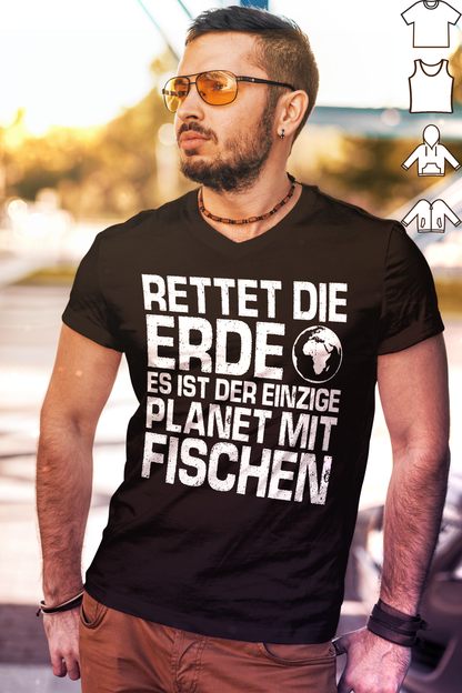 Angler Shirt Herren – Rettet die Erde es ist der einzige Planet mit Fischen